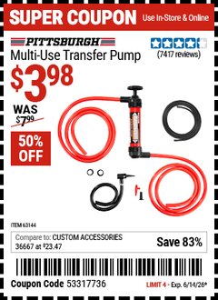 Harbor Freight Coupon PITTSBURGH MULTI-USE TRANSFER PUMP Lot No. 61364/63591/63144 Expired: 6/14/26 - $3.98