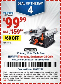 Harbor Freight Coupon WARRIOR 10 IN., 15 AMP TABLE SAW Lot No. 57342 Expired: 9/26/24 - $99.99