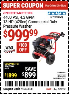 Harbor Freight Coupon PREDATOR. 4400 PSI, 4.2 GPM 13 HP (420CC) COMMERCIAL DUTY PRESSURE WASHER Lot No. 64931,64199 Expired: 3/26/23 - $999.99