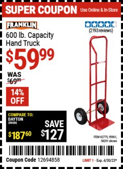 Harbor Freight Coupon FRANKLIN 600 LB. CAPACITY HAND TRUCK Lot No. 62775,96061,62776,58291 Expired: 4/30/23 - $59.99