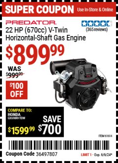 Harbor Freight Coupon PREDATOR. 22 HP (670CC) V-TWIN HORIZONTAL SHAFT GAS ENGINE Lot No. 61614 Expired: 6/6/24 - $899.99
