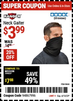 Harbor Freight Coupon RANGER NECK GAITER Lot No. 58668 Expired: 4/13/23 - $3.99