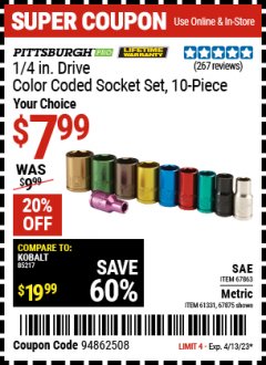 Harbor Freight Coupon PITTSBURGH PRO 1/4 IN. DRIVE COLOR-CODED SOCKET SET, 10-PIECE Lot No. 67863/67875 Expired: 4/13/23 - $7.99