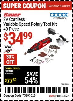 Harbor Freight Coupon BAUER 8V CORDLESS VARIABLE SPEED ROTARY TOOL KIT, 40 PIECE Lot No. 58162 Expired: 7/30/23 - $34.99