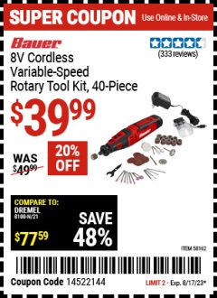 Harbor Freight Coupon BAUER 8V CORDLESS VARIABLE SPEED ROTARY TOOL KIT, 40 PIECE Lot No. 58162 Expired: 8/17/23 - $39.99