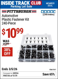 Harbor Freight ITC Coupon PITTSBURGH AUTOMOTIVE PLASTIC FASTENER KIT, 240-PIECE Lot No. 57671 Expired: 3/5/26 - $10.99