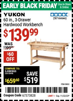 Harbor Freight Coupon 60 IN. 3-DRAWER HARDWOOD WORKBENCH Lot No. 58832 Expired: 11/22/23 - $139.99