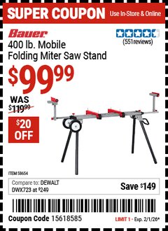Harbor Freight Coupon BAUER 400 LB. MOBILE FOLDING MITER SAW STAND Lot No. 58654 EXPIRES: 2/1/26 - $99.99