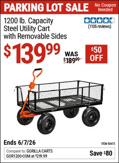 Harbor Freight Coupon 1200 LB. CAPACITY STEEL UTILITY CART WITH REMOVABLE SIDES Lot No. 58473 EXPIRES: 6/7/26 - $139.99