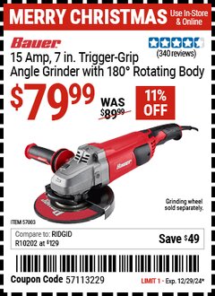 Harbor Freight Coupon BAUER 15 AMP, 7 IN. TRIGGER-GRIP ANGLE GRINDER WITH 180° ROTATING BODY Lot No. 57003 Expired: 12/29/24 - $79.99