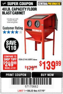 Harbor Freight Coupon 40 LB. CAPACITY FLOOR BLAST CABINET Lot No. 68893/62144/93608 Expired: 4/7/19 - $139.99