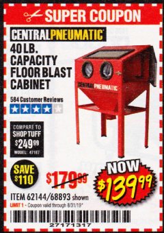 Harbor Freight Coupon 40 LB. CAPACITY FLOOR BLAST CABINET Lot No. 68893/62144/93608 Expired: 8/31/19 - $139.99