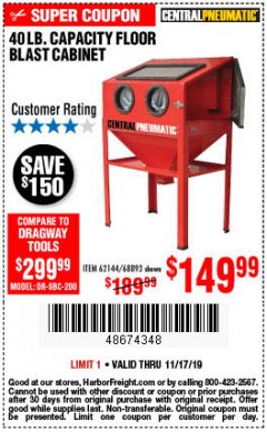 Harbor Freight Coupon 40 LB. CAPACITY FLOOR BLAST CABINET Lot No. 68893/62144/93608 Expired: 11/17/19 - $149.99