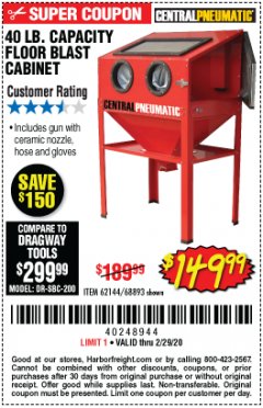 Harbor Freight Coupon 40 LB. CAPACITY FLOOR BLAST CABINET Lot No. 68893/62144/93608 Expired: 2/29/20 - $149.99