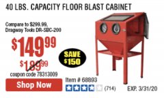Harbor Freight Coupon 40 LB. CAPACITY FLOOR BLAST CABINET Lot No. 68893/62144/93608 Expired: 3/31/20 - $149.99
