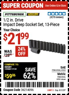 Harbor Freight Coupon 1/2 IN. DRIVE IMPACT DEEP SOCKET SET, 13-PIECE Lot No. 69560, 69333, 69332, 69279, 69561 Expired: 6/1/23 - $21.99