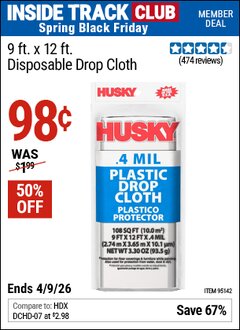 Harbor Freight ITC Coupon HUSKY 9 FT. X 12 FT. DISPOSABLE DROP CLOTH Lot No. 95142 Expired: 4/9/26 - $0.98
