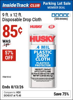 Harbor Freight ITC Coupon HUSKY 9 FT. X 12 FT. DISPOSABLE DROP CLOTH Lot No. 95142 Valid Thru: 8/13/26 - $0.85