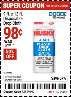 Harbor Freight Coupon HUSKY 9 FT. X 12 FT. DISPOSABLE DROP CLOTH Lot No. 95142 Expired: 6/14/26 - $0.98