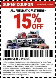 Harbor Freight Coupon ALL PNEUMATIC FASTENERS 15PCT OFF Lot No. 64303, MANY OTHERS Expired: 4/23/23 - $0.01