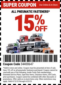 Harbor Freight Coupon ALL PNEUMATIC FASTENERS 15PCT OFF Lot No. 64303/MANYOTHERS Expired: 4/23/23 - $0.01