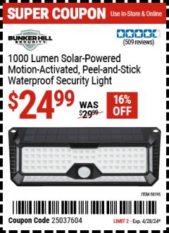 Harbor Freight Coupon 1000 LUMEN SOLAR-POWERED MOTION-ACTIVATED PEEL/STICK SECURITY LIGHT Lot No. 58195 Valid Thru: 4/28/24 - $24.99