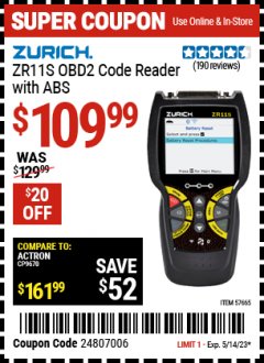 Harbor Freight Coupon ZURICH ZR11S OBD2 CODE READER WITH ABS Lot No. 57665 Expired: 5/14/23 - $109.99
