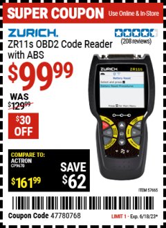 Harbor Freight Coupon ZURICH ZR11S OBD2 CODE READER WITH ABS Lot No. 57665 Expired: 6/18/23 - $99.99