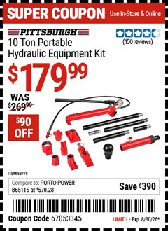 Harbor Freight Coupon PITTSBURGH 10 TON PORTABLE HYDRAULIC EQUIPMENT KIT Lot No. 58775 Valid Thru: 8/30/26 - $179.99