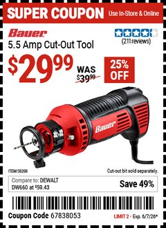 Harbor Freight Coupon BAUER 5.5 AMP CUT-OUT TOOL Lot No. 58208 EXPIRES: 6/7/26 - $29.99