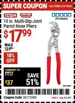 Harbor Freight Coupon 10 IN. MULTI-SLIP-JOINT PARROT NOSE PLIERS Lot No. 58881 Expired: 6/1/23 - $17.99