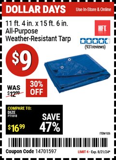 Harbor Freight Coupon HFT 11 FT. 4 IN. X 15 FT. 6 IN. BLUE ALL-PURPOSE WEATHER-RESISTANT TARP Lot No. 926 Expired: 8/21/24 - $9