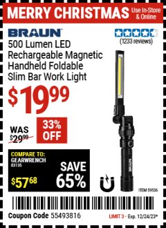 Harbor Freight Coupon BRAUN 500 LUMEN LED RECHARGEABLE MAGNETIC HANDHELD FOLDABLE SLIM BAR WORK LIGHT Lot No. 59536 Expired: 12/24/23 - $19.99