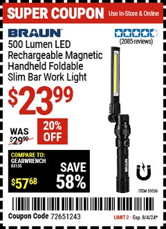 Harbor Freight Coupon BRAUN 500 LUMEN LED RECHARGEABLE MAGNETIC HANDHELD FOLDABLE SLIM BAR WORK LIGHT Lot No. 59536 Expired: 8/4/24 - $23.99