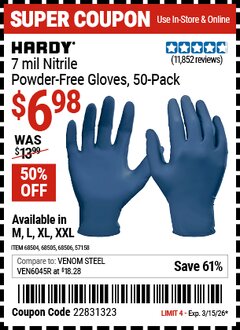 Harbor Freight Coupon HARDY 7 MIL NITRILE POWDER-FREE GLOVES, 50-PACK, XX-LARGE Lot No. 57158/68504/68505/68506 Expired: 3/15/26 - $6.98