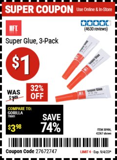 Harbor Freight Coupon HFT SUPER GLUE, 3-PACK Lot No. 42367/30986 Expired: 9/4/23 - $1