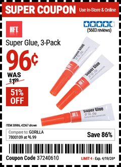 Harbor Freight Coupon HFT SUPER GLUE, 3-PACK Lot No. 42367/30986 Expired: 4/19/26 - $0.96