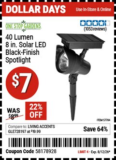 Harbor Freight Coupon ONE STOP GARDENS 40 LUMEN, 8 IN. SOLAR LED BLACK-FINISH SPOTLIGHT Lot No. 57704 Valid Thru: 8/12/26 - $7