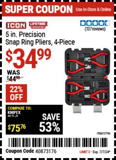 Harbor Freight Coupon ICON 5 IN. PRECISION SNAP RING PLIERS, 4 PIECE Lot No. 57796 Expired: 7/7/24 - $34.99