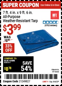Harbor Freight Coupon 7'4"X9'6" ALL-PURPOSE WEATHER-RESISTANT TARP Lot No. 69129/877 Expired: 9/4/23 - $3.99