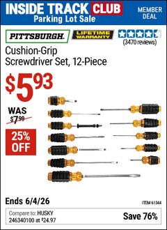 Harbor Freight Coupon PITTSBURGH CUSHION-GRIP SCREWDRIVER SET, 12-PIECE Lot No. 68868/61344 Valid: 12/31/69 - 6/4/26 - $5.93