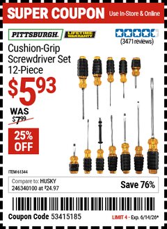 Harbor Freight Coupon PITTSBURGH CUSHION-GRIP SCREWDRIVER SET, 12-PIECE Lot No. 68868/61344 Expired: 6/14/26 - $5.93