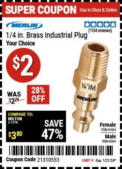 Harbor Freight Coupon MERLIN 1/4 IN. BRASS INDUSTRIAL PLUG Lot No. 63563/63564 Expired: 1/21/24 - $2