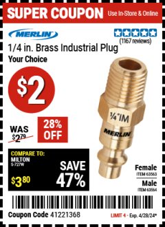 Harbor Freight Coupon MERLIN 1/4 IN. BRASS INDUSTRIAL PLUG Lot No. 63563/63564 Expired: 4/28/24 - $2