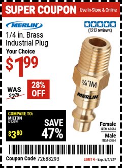 Harbor Freight Coupon MERLIN 1/4 IN. BRASS INDUSTRIAL PLUG Lot No. 63563/63564 Expired: 8/4/24 - $1.99