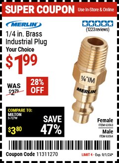 Harbor Freight Coupon MERLIN 1/4 IN. BRASS INDUSTRIAL PLUG Lot No. 63563/63564 Expired: 9/1/24 - $1.99