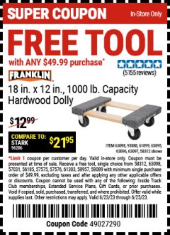 Harbor Freight FREE Coupon FRANKLIN 18 IN. X 12 IN., 1000 LB. CAPACITY HARDWOOD DOLLY Lot No. 63098 93886 61899 63098 57031 56185 57575 57576 61303 58957 58089 Expired: 6/25/23 - FWP