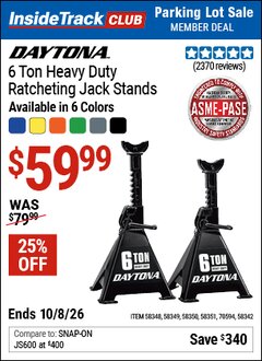 Harbor Freight ITC Coupon DAYTONA 6 TON HEAVY DUTY RATCHETING JACK STANDS Lot No. 58351/58350/58349/58348/58342/70594 Expired: 10/8/26 - $59.99