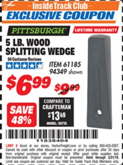 Harbor Freight ITC Coupon 5 LB. WOOD SPLITTING WEDGE Lot No. 94349/61185 Expired: 3/31/19 - $6.99