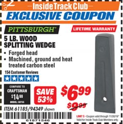 Harbor Freight ITC Coupon 5 LB. WOOD SPLITTING WEDGE Lot No. 94349/61185 Expired: 11/30/19 - $6.99
